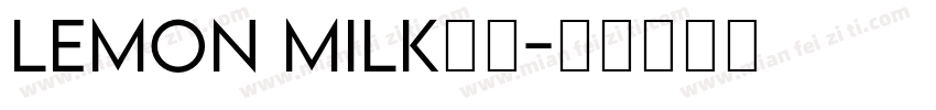 Lemon milk字体字体转换